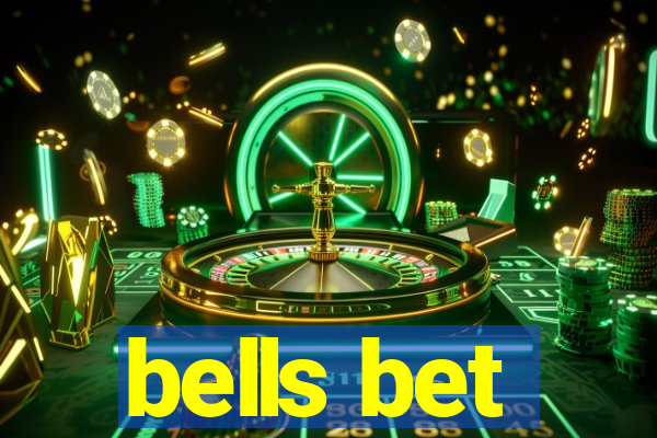 bells bet